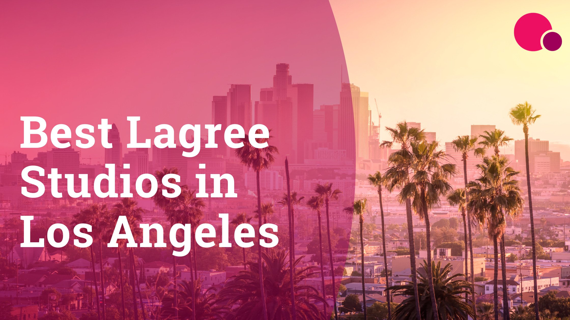 The title "Best Lagree studios in Los Angeles" against a backdrop of the city.