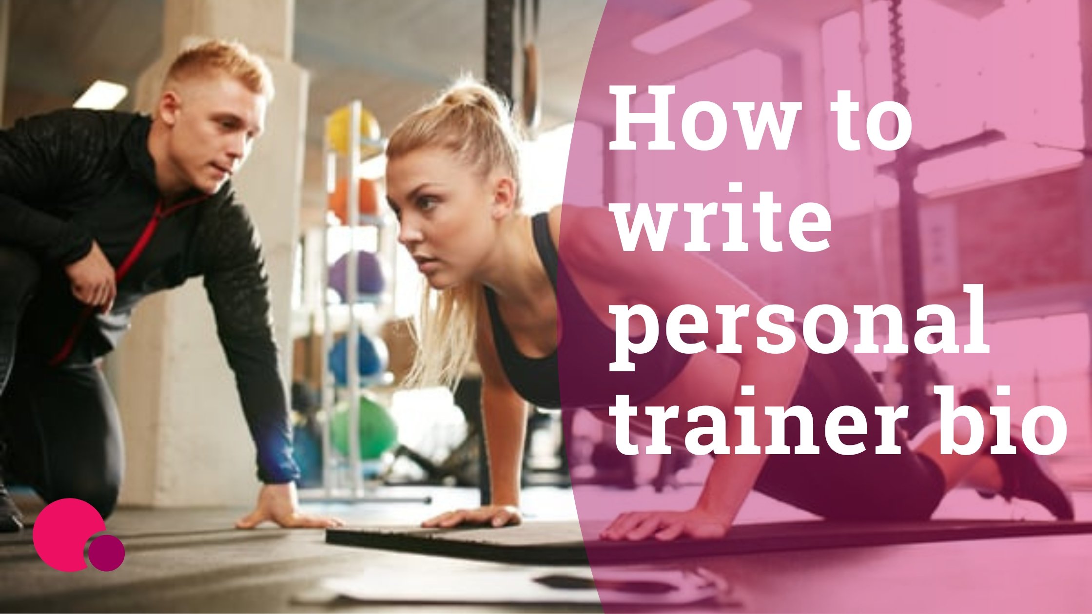 How to write a personal trainer bio (including 5 templates)